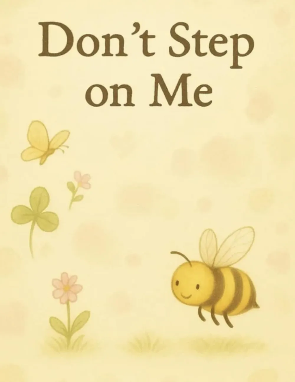 Don't Step on Me Paperback  May 17, 2025